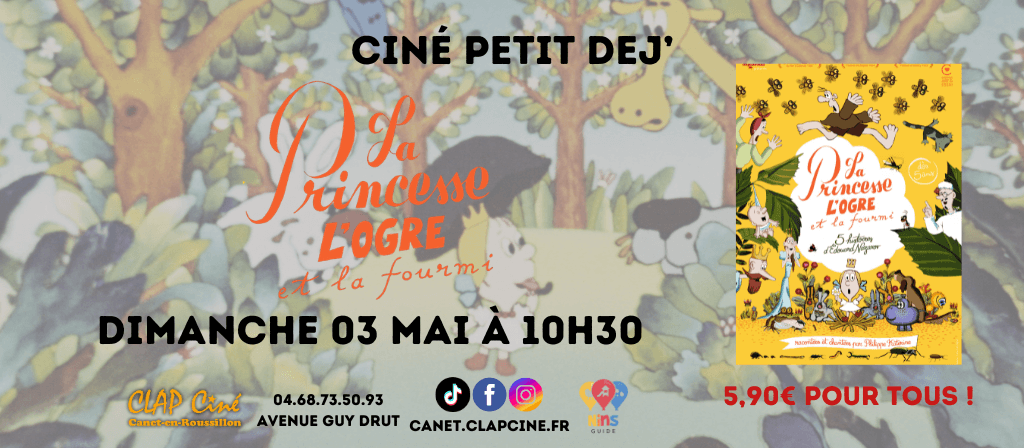 actualité CINE PETIT DEJ PRINCESSE OGRE FOURMI